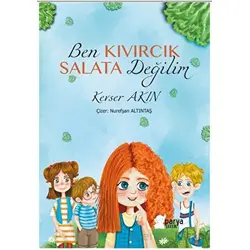 Ben Kıvırcık Salata Değilim - Kevser Akın - Parya Kitap