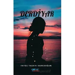 Derdiyar - Fatoş Taşkın Karadoğan - Gülnar Yayınları