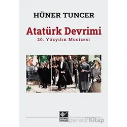 Atatürk Devrimi - Hüner Tuncer - Kaynak Yayınları