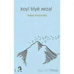 Koyi Biye Xezal - Doğan Munzuroğlu - Dara Yayınları