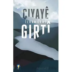 Çiyayê Girtî - İlhan Sami - Dara Yayınları