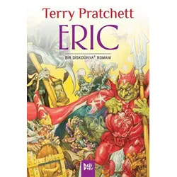 Disk Dünya 09: Eric - Terry Pratchett - Delidolu