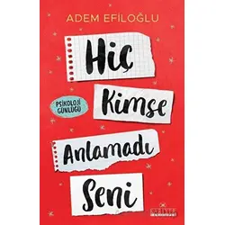 Hiç Kimse Anlamadı Seni - Adem Efiloğlu - Kariyer Yayınları