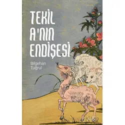 Tekil Anın Endişesi - Bilgehan Tuğrul - Epona Kitap