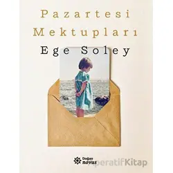 Pazartesi Mektupları - Ege Soley - Doğan Novus