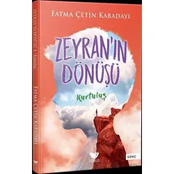 Zeyranın Dönüşü 4 - Kurtuluş - Fatma Çetin Kabadayı - Efsus Yayınları