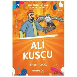 Ninemin İzinde Tarih Serisi - Ali Kuşçu - Ercan Yılmaz - Yeditepe Yayınevi