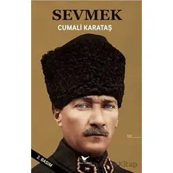 Sevmek - Cumali Karataş - Günce Yayınları
