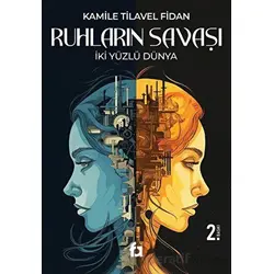 Ruhların Savaşı - Kamile Tilavel Fidan - Fa Yayınları