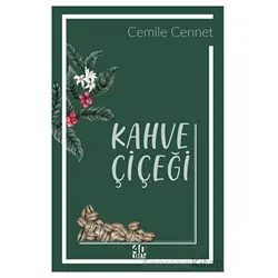 Kahve Çiçeği - Cemile Cennet - 40 Kitap