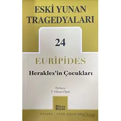 Eski Yunan Tragedyaları 24 - Heraklesin Çocukları - Euripides - Mitos Boyut Yayınları