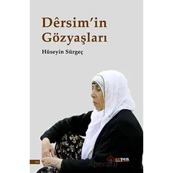 Dersim’in Gözyaşları - Hu¨seyin Su¨rgeç - Aryen Yayınları