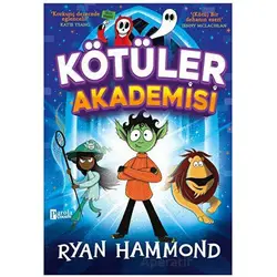 Kötüler Akademisi - Ryan Hammond - Parola Çocuk