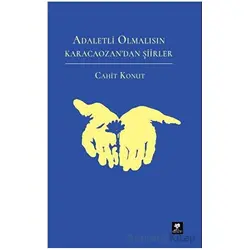 Adaletli Olmalısın Karacaozandan Şiirler - Cahit Konut - Varyant Yayıncılık