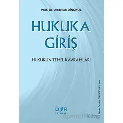 Hukuka Giriş - Abdullah Dinçkol - Der Yayınları