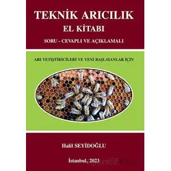 Teknik Arıcılık El Kitabı - Halil Seyidoğlu - Der Yayınları