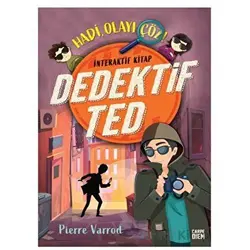 Dedektif Ted - Hadi, Olayı Çöz! - Pierre Varrod - Carpe Diem Kitapları
