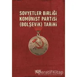 Sovyetler Birliği Komünist Partisi BOLŞEVİK Tarihi - Kor