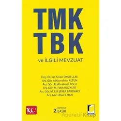 TMK TBK ve İlgili Mevzuat - Kolektif - Adalet Yayınevi