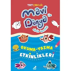 Mavi Dünya Okula Hazırlık - Okuma Yazma Etkinlikleri - Kolektif - Erdem Çocuk