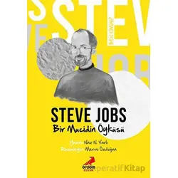 Ben Kimim? - Bir Mucidin Öyküsü Steve Jobs - Naz N. Varlı - Erdem Çocuk