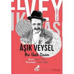 Ben Kimim? - Bir Halk Ozanı Aşık Veysel - Naz N. Varlı - Erdem Çocuk