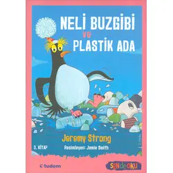 Neli Buzgibi ve Plastik Ada 3.Kitap - Jeremy Strong - Tudem