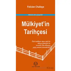 Mülkiyet’in Tarihçesi - Felicien Challaye - Arya Yayıncılık