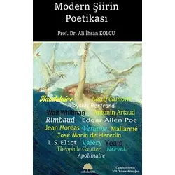 Modern Şiirin Poetikası - Ali İhsan Kolcu - Salkımsöğüt Yayınları