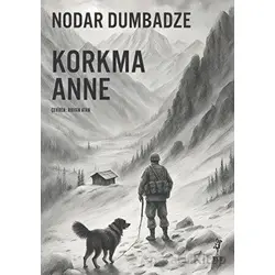 Korkma Anne - Nodar Dumbadze - Flu Kitap