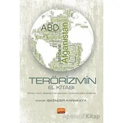 Terörizmin El Kitabı - İskender Karakaya - Nobel Bilimsel Eserler