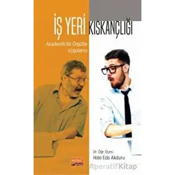 İş Yeri Kıskançlığı - Hale Eda Akduru - Nobel Bilimsel Eserler