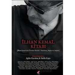 İlhan Kemal Kitabı - Selda Kaya - Klaros Yayınları