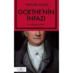 Goethenin İnfazı - Viktor Glass - İş Bankası Kültür Yayınları