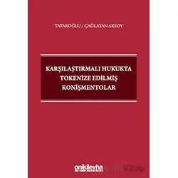 Karşılaştırmalı Hukukta Tokenize Edilmiş Konişmentolar