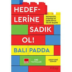 Hedeflerine Sadık Ol! - Bali Padda - EAE Yayınları