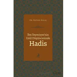 İbn Teymiyyenin Usul Düşüncesinde Hadis - Rıdvan Kalaç - Fecr Yayınları