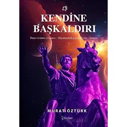 Kendine Başkaldırı - Murat Öztürk - İkinci Adam Yayınları