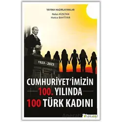 Cumhuriyet’imizin 100. Yılında 100 Türk Kadını - Nalan Kızıltan - Hiperlink Yayınları