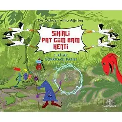 Sihirli Pat Güm Bam Kenti - Atilla Ağırbaş - Mavi Nefes Yayınları
