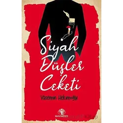 Siyah Düşler Ceketi - Yasemin Hekimoğlu - Mavi Nefes Yayınları