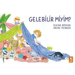 Gelebilir miyim? - Elena Rossini - Eksik Parça Yayınları