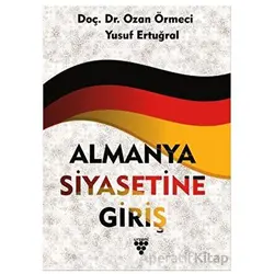 Almanya Siyasetine Giriş - Ozan Örmeci - Urzeni Yayıncılık