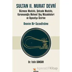 Sultan II. Murat Devri - Fatih Sansar - Kriter Yayınları