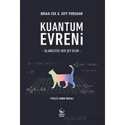 Kuantum Evreni - Olabilecek Her Şey Olur - Brian Cox - Ginko Kitap