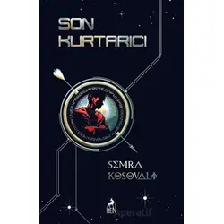 Son Kurtarıcı - Semra Kosovalı - Ren Kitap