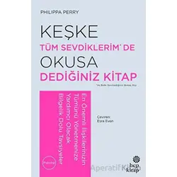 Keşke Tüm Sevdiklerim De Okusa Dediğiniz Kitap - Philippa Perry - Hep Kitap