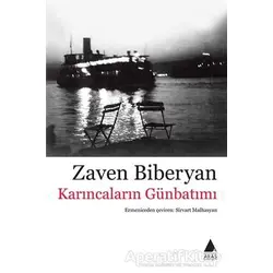 Karıncaların Günbatımı - Zaven Biberyan - Aras Yayıncılık