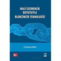 Mali Egemenlik Boyutuyla Blokzincir Teknolojisi - Muhammet Durdu - Adalet Yayınevi