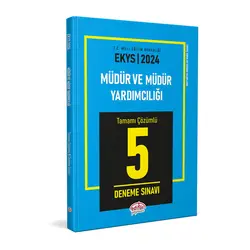 2024 MEB EKYS Müdür ve Müdür Yardımcılığı Çözümlü 5 Deneme Sınavı Editör Yayınları